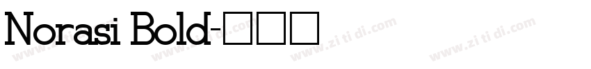Norasi Bold字体转换